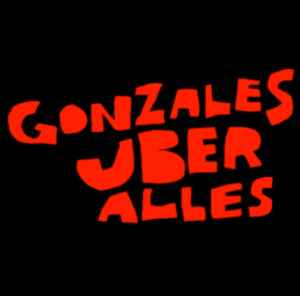 Gonzales Uber Alles (CD, Album) for sale
