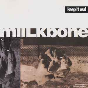 Miilkbone – Keep It Real (1995, CD) - Discogs
