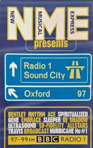 NME Presents Radio 1 Sound City Oxford '97 - Various