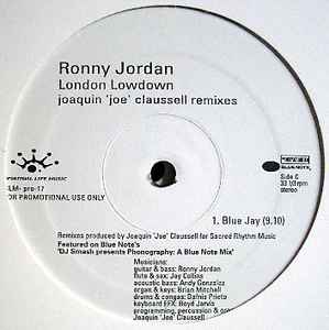 Ronny Jordan - London Lowdown (Joaquin 'Joe' Claussell Remixes)