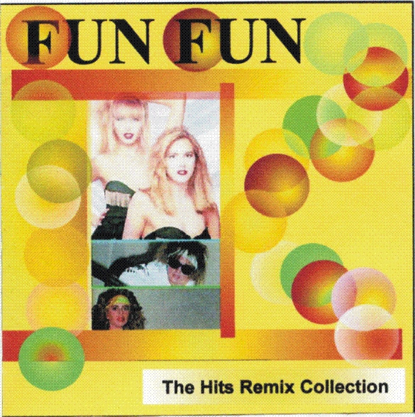 Fun Fun – The Hits Remix Collection (CDr) - Discogs
