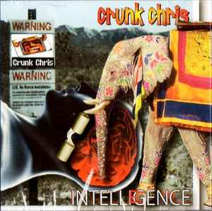 Crunk Chris - Intellegence album cover