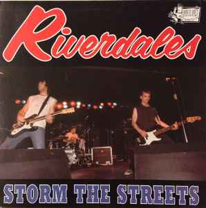 The Riverdales - Storm The Streets