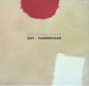 Occasional Poems - Guy / Vandermark