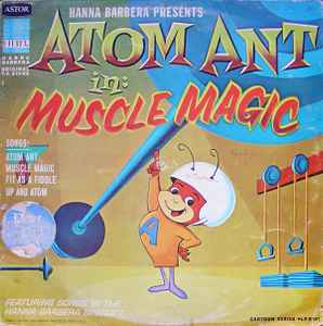 Atom Ant (2) - Atom Ant In: Muscle Magic album cover