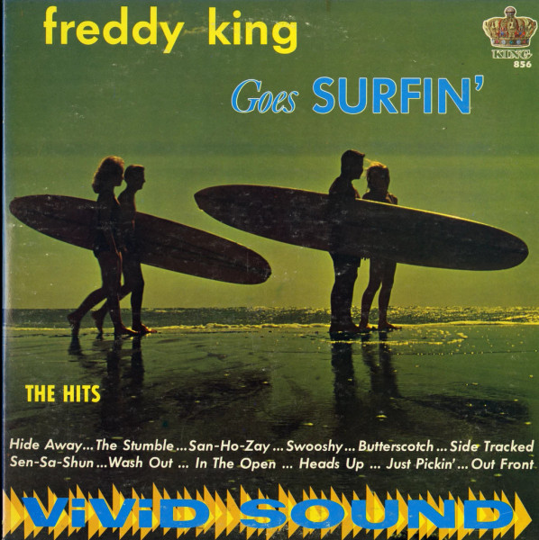 Freddie King – Freddy King Goes Surfin' (2013, 180 Gram, Vinyl