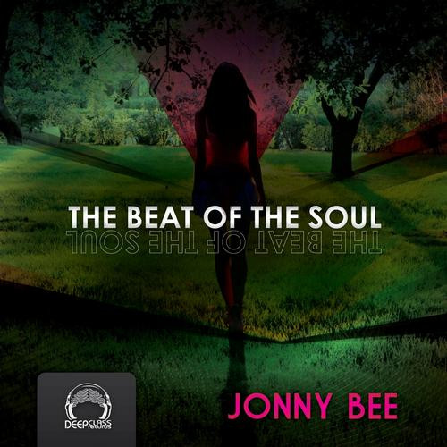 last ned album Jonny Bee - The Beat Of The Soul