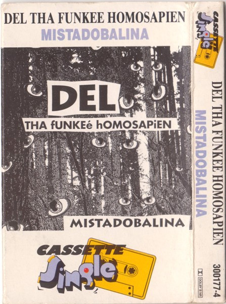Del Tha Funkee Homosapien – Mistadobalina (1991, CD) - Discogs