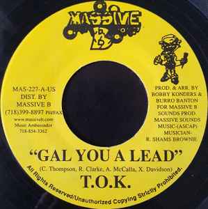 T.O.K. - Gal You A Lead