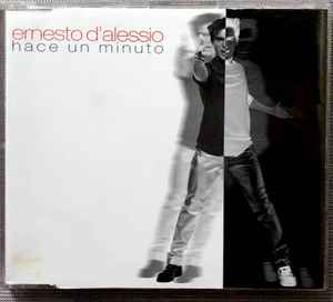 Ernesto D'Alessio - Hace Un Minuto album cover