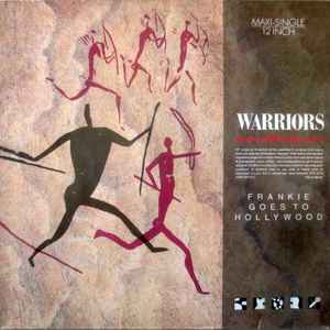 Frankie Goes To Hollywood - Warriors (Twelve Wild Disciples Mix) album cover