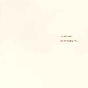 Crop Circles - Steve Roden