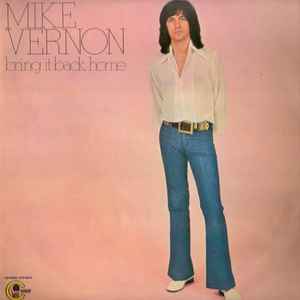 Mike Vernon – Bring It Back Home (1972