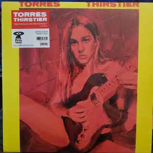 Thirstier - Torres