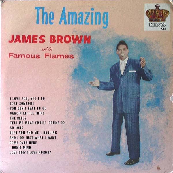 James Brown & The Famous Flames – The Amazing James Brown (1961