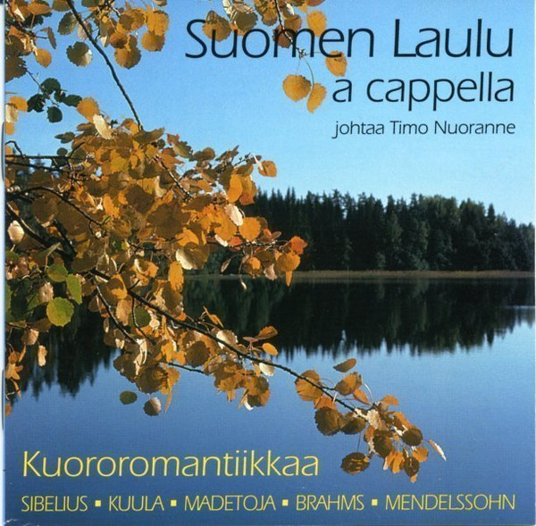 Suomen Laulu A Cappella Johtaa Timo Nuoranne – Kuororomantiikkaa (1993, CD)  - Discogs