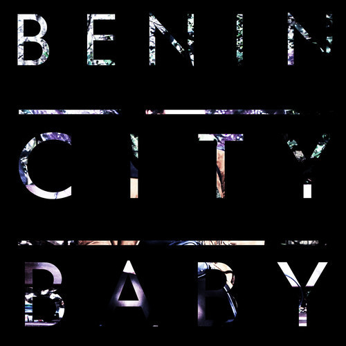 ladda ner album Benin City - Baby