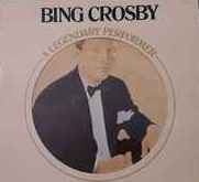 Bing Crosby - A Legendary Performer album cover