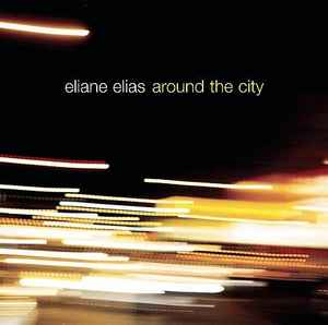 Around The City - Eliane Elias