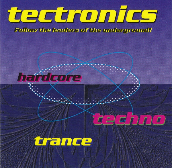 last ned album Various - Tectronics Volume 1 Follow The Leaders Of The Underground