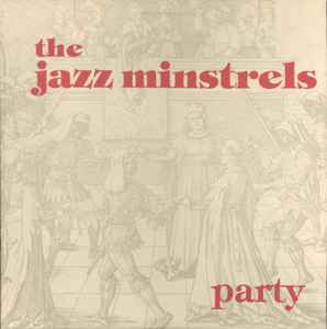 The Jazz Minstrels - Party album cover