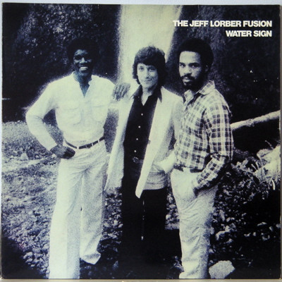 The Jeff Lorber Fusion-Water Sign