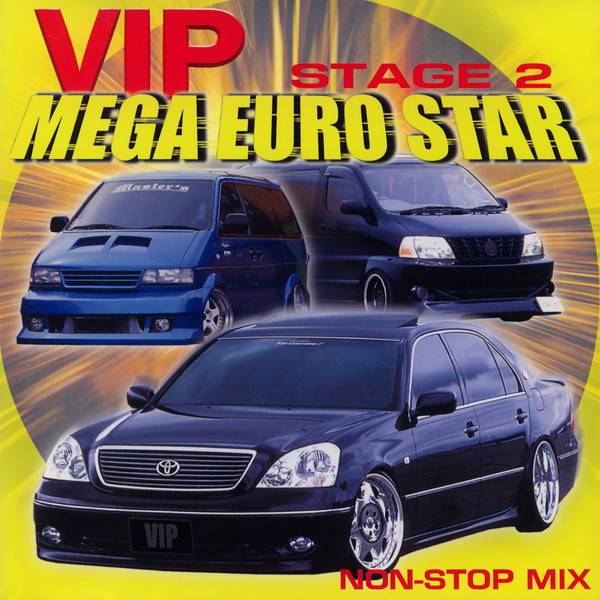 VIP Mega Euro Star Non-Stop Mix Stage 2 (2003, CD) - Discogs