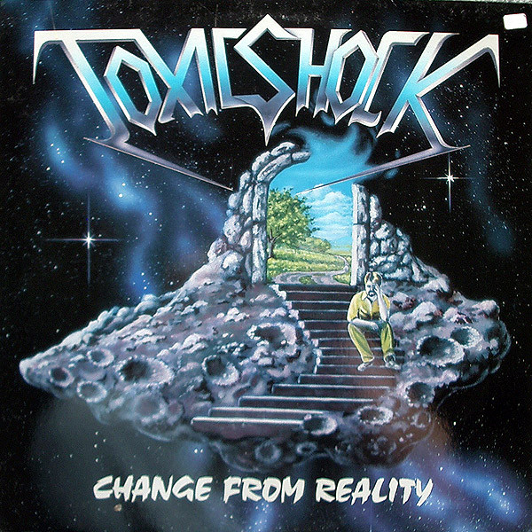 Toxic Shock - Change from Reality ( 1988)  (Lossless + Mp3)