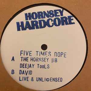 Five Times Dope - Hornsey Hardcore
