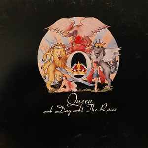 Queen – A Day At The Races (1976, Gatefold, Vinyl) - Discogs