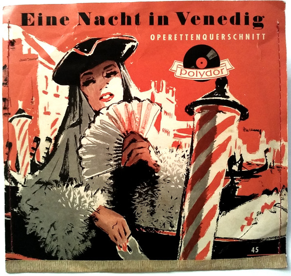 Joh. Strauß – Eine Nacht In Venedig (Operettenquerschnitt) (1954 ...