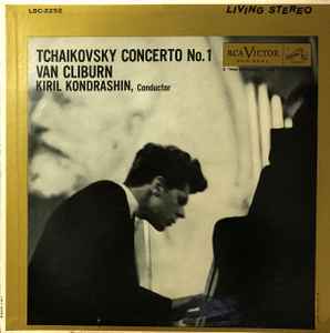 Tchaikovsky - Van Cliburn, Kiril Kondrashin – Concerto No. 1 (1959 