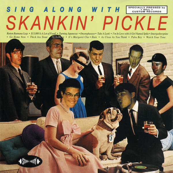 Sing Along With Skankin' Pickle (1996, Vinyl) - Discogs