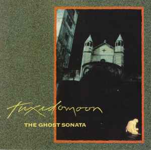 The Ghost Sonata - Tuxedomoon
