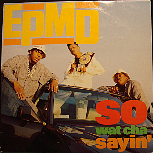 EPMD So Wat Cha Sayin 1989 Vinyl Discogs