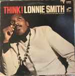 Lonnie Smith – Think! (1968, Unipak, Vinyl) - Discogs