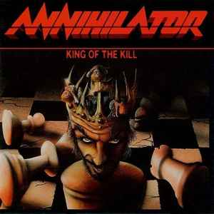Annihilator (2) - King Of The Kill