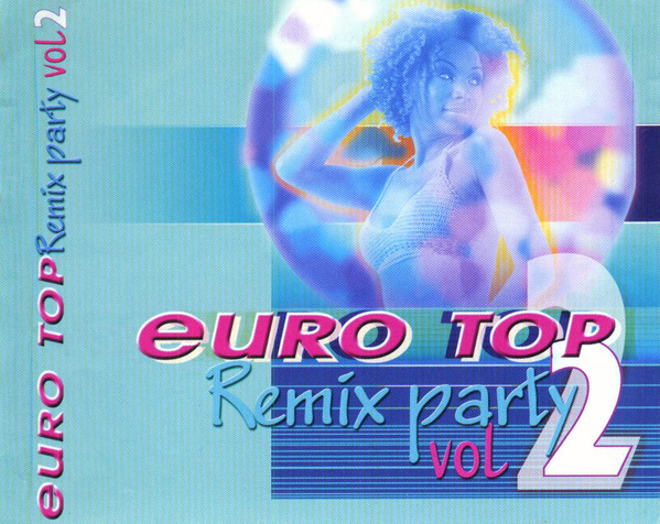 descargar álbum Various - Euro Top Ballads Remix Party Vol 2