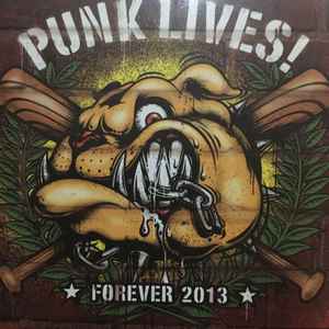 Punk Lives! ☆Forever 2013☆ (2013