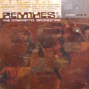 The Cinematic Orchestra - Remixes 98 - 2000