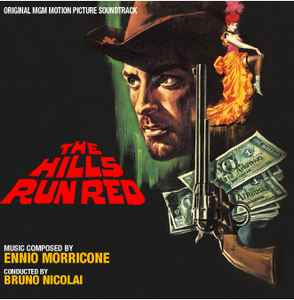 Ennio Morricone - The Hills Run Red (Original Motion Picture Soundtrack)
