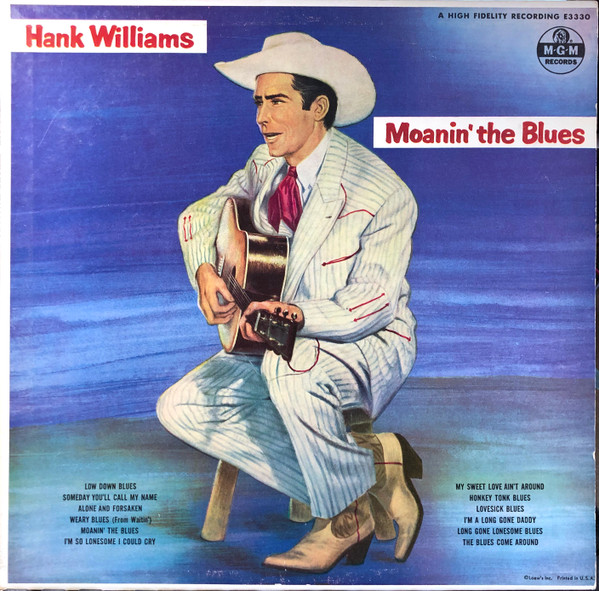 Hank Williams – Moanin' The Blues (Vinyl) - Discogs