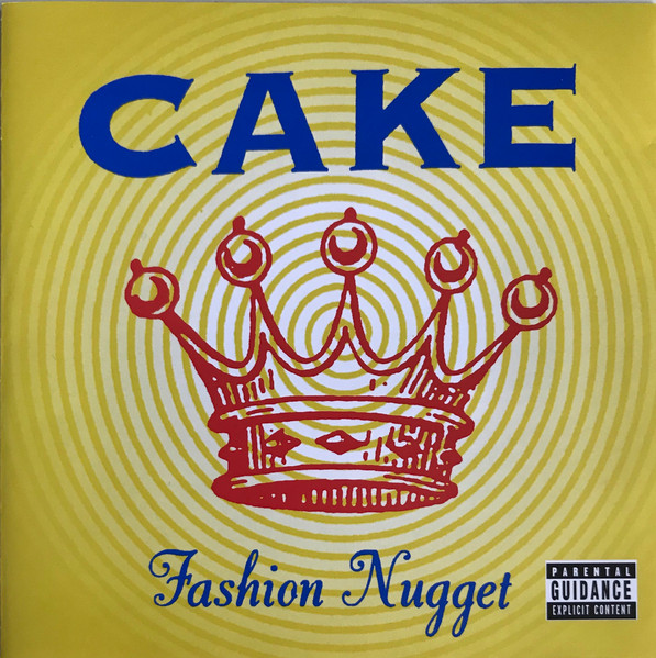 Cake – Fashion Nugget (CD) - Discogs