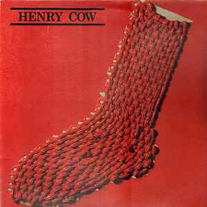 Henry Cow, Slapp Happy - In Praise Of Learning