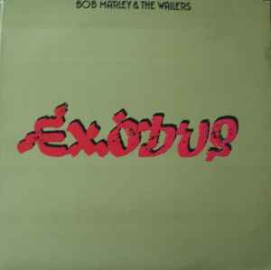 Bob Marley & The Wailers – Exodus (1977, Vinyl) - Discogs