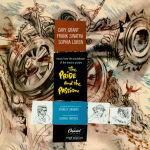 The Pride And The Passion (Music From The Original Soundtrack Of The Motion Picture) - George Antheil