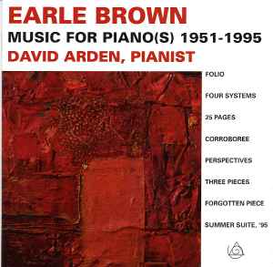 Earle Brown - Music For Piano(s) 1951-1995 album cover