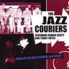 The Jazz Couriers - Some Of My Best Friends Are Blues