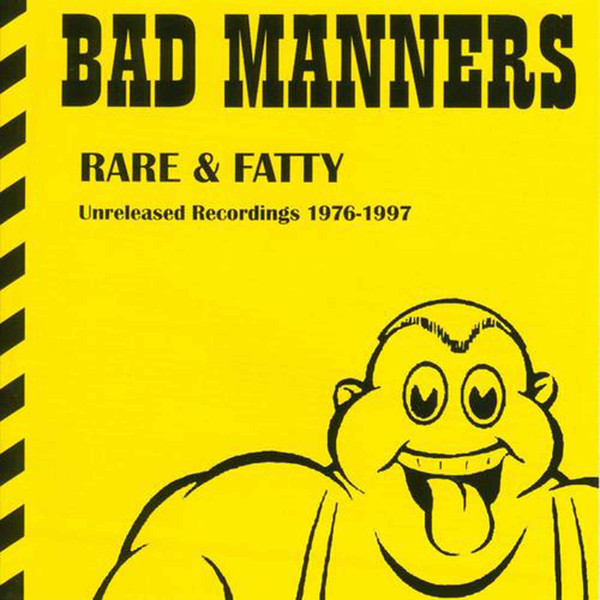 ladda ner album Bad Manners - Rare Fatty Unreleased Recordings 1976 1997