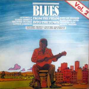 Various - Blues - From The Fields Into The Town Vol.2